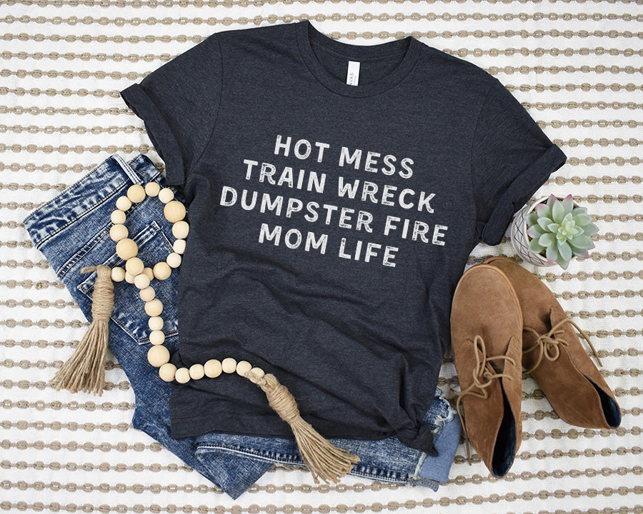 Hot Mess Mom Life