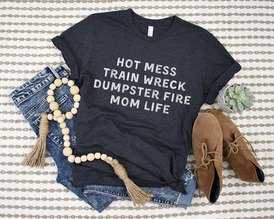 Hot Mess Mom Life