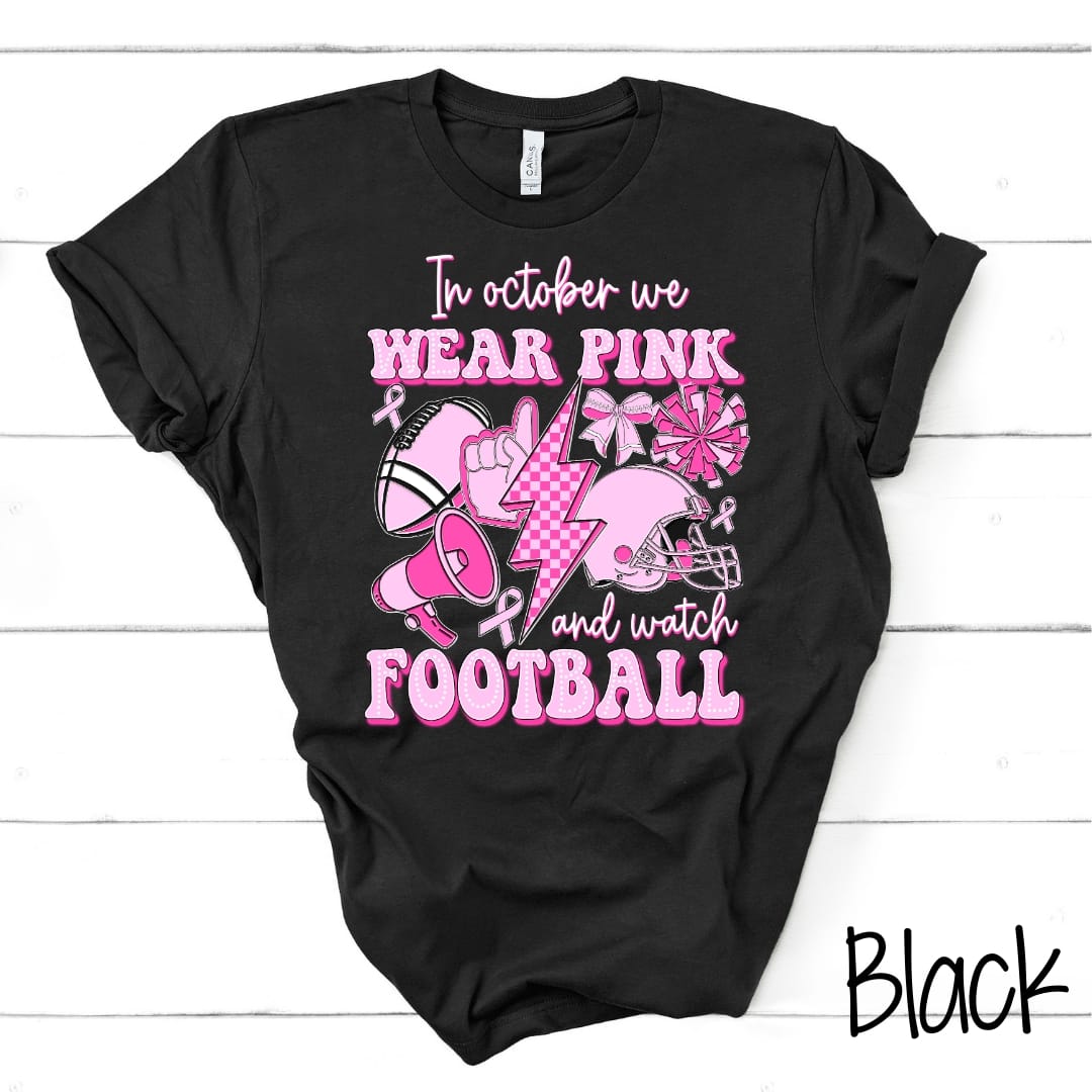 In October We Wear Pink and Watch Football - Retro